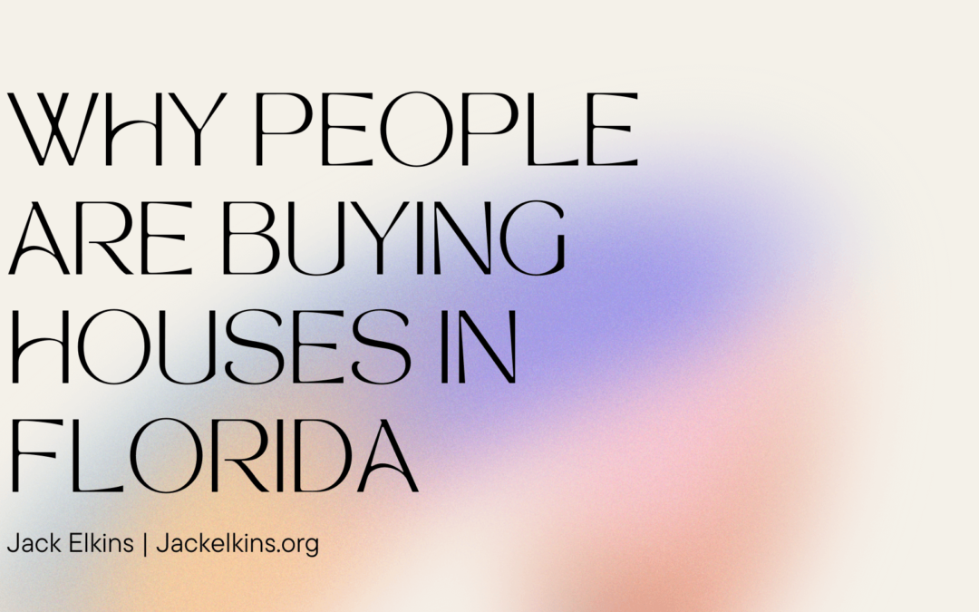 Why People Are Buying Houses in Florida